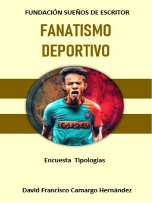 cover image of Fanatismo deportivo